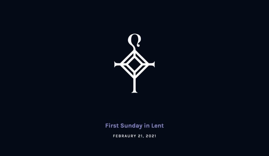 First Sunday in Lent