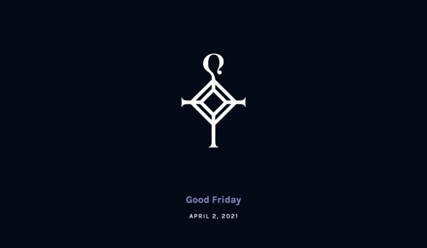 Good Friday | April 2, 2021