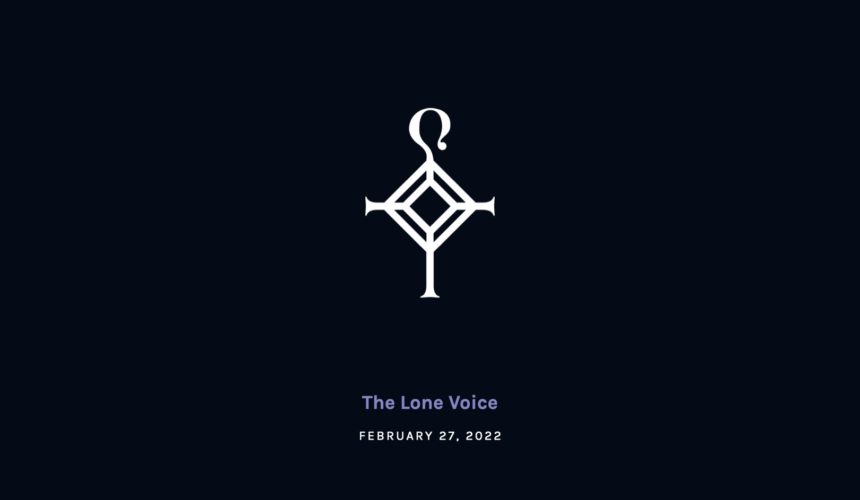 The Lone Voice | 2.27.2022