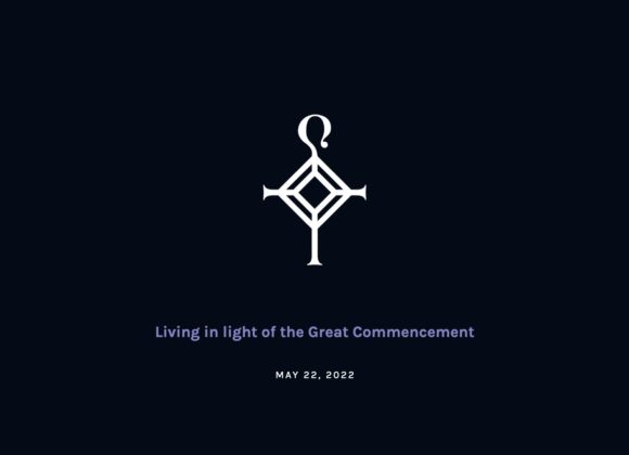 Living in light of the Great Commencement | 5.22.2022