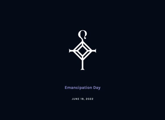 Emancipation Day | 6.19.2022