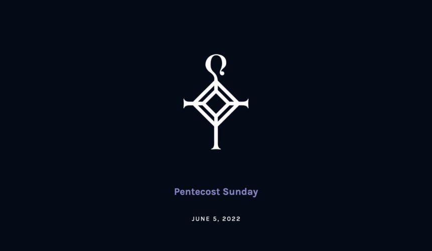 Baptisms & Confirmations on Pentecost Sunday | 6.5.2022
