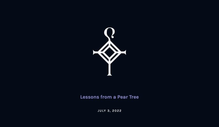 Lessons from a Pear Tree | 7.3.2022