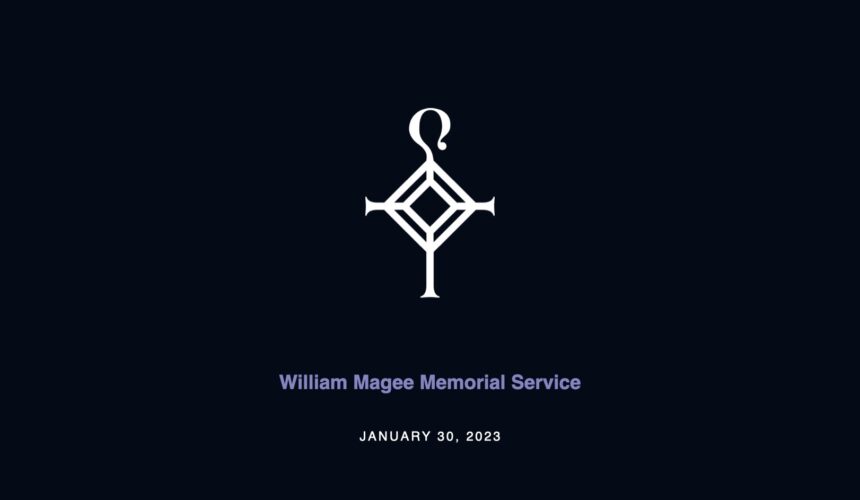 William Magee Memorial Service | 1.30.2023