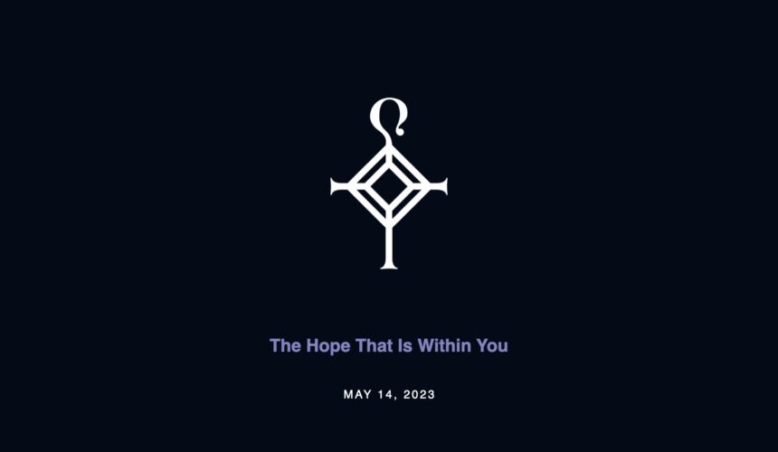The Hope That Is Within You | 5.14.2023