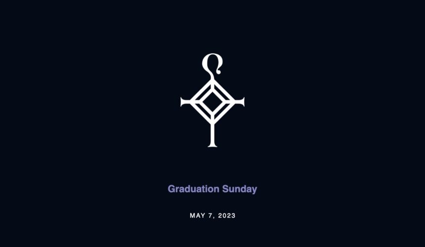 Graduation Sunday | 5.7.2023