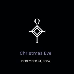 Christmas Eve | 12.24.2024