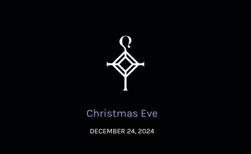 Christmas Eve | 12.24.2024