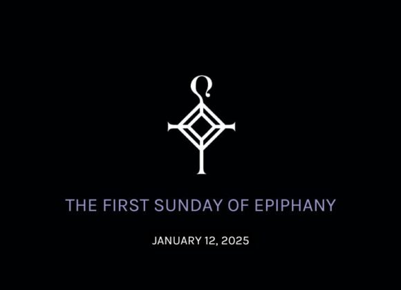 The First Sunday of Epiphany | 1.12.2025