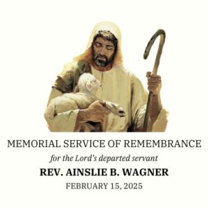 Memorial Service for Rev. Ainslie B. Wagner | 2.15.2025