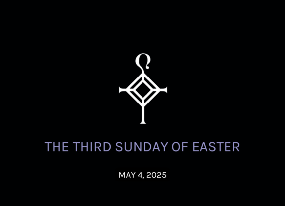 Sermon Thumbnail for Website The Third Sunday of Easter | 5.4.2025
