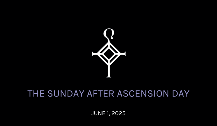 The Sunday after Ascension Day | 6.1.2025